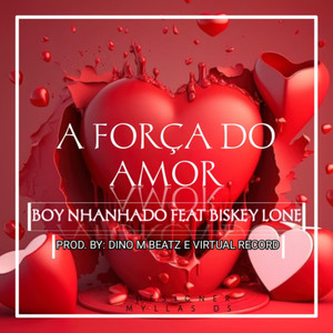 A Força Do Amor