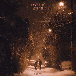 Snowy Night With You