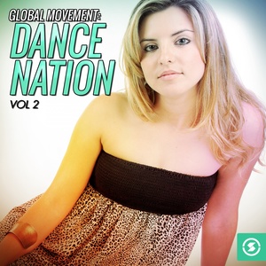 Global Movement: Dance Nation, Vol. 2