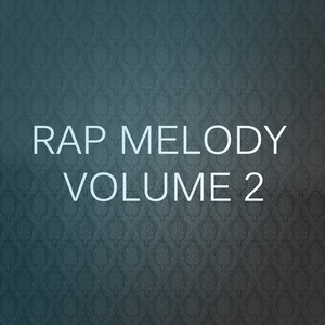 Rap Melody, Vol. 2