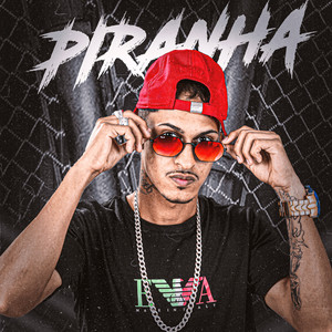 Piranha (Explicit)