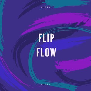 FLIP FLOW (Explicit)