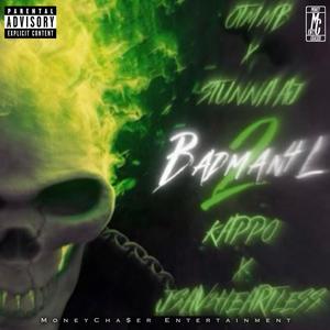 BadMan4L, Pt. 2 (feat. Jsav2heartless, STUNNA. AJ & Kappo) [Explicit]