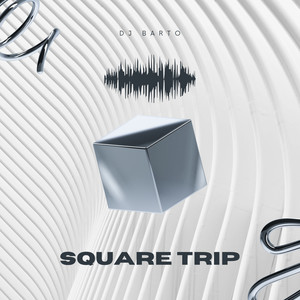 Square Trip