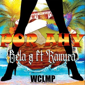 Por Ahy (feat. Kanura) [Explicit]