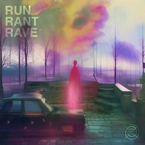 Run Rant Rave