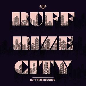 Ruff Rize City (Explicit)