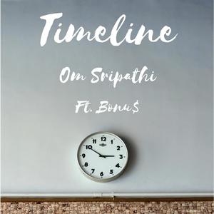 Timeline(feat. Bonu$) (Explicit)