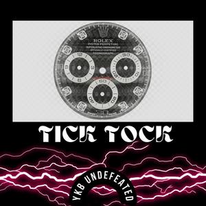Tick Tock (Explicit)