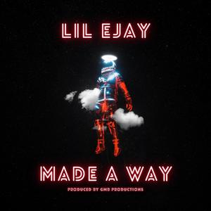 Made A Way (Explicit)