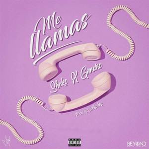 Me Llamas (Explicit)
