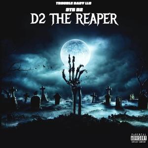 D2 The Reaper (Teaser) [Explicit]