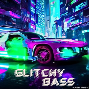 Glitchy Bass