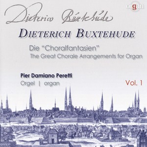 Buxtehude: Die Choralfantasien, Vol. 1 (Huss-Schnitger-Orgel Ss. Cosmae et Damiani, Stade)