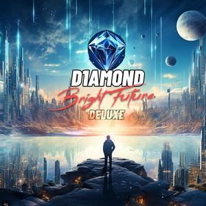 Bright Future (Deluxe Version)