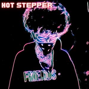 HOT STEPPER (Explicit)