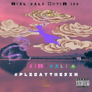 Fairytale (feat. FlyExoticLand) (Explicit)
