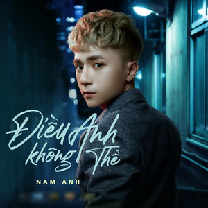 Điều Anh Không Thể (Beat) (Beat)