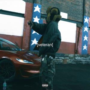 Veteran (Explicit)