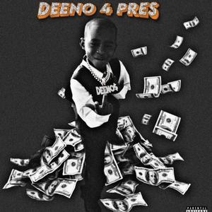 DEENO 4 PRES (Explicit)