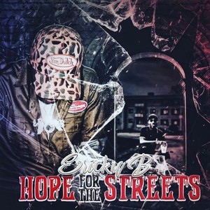 HOPE FOR THE STEETS (Explicit)