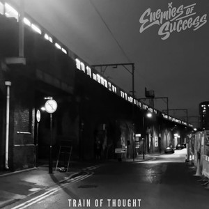 Train of Thought (Explicit)