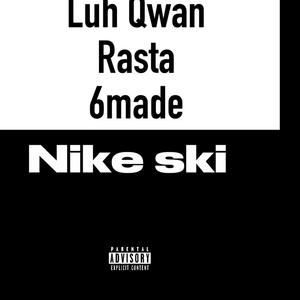 Nike ski (feat. Rasta & 6made) (Explicit)