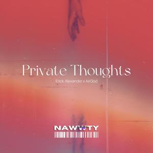 Private Thoughts (feat. AirGod)