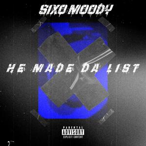 He Made Da List (Explicit)