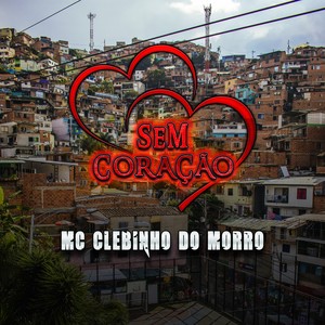 Sem Coração (Explicit)