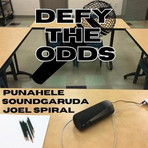 Defy The Odds (feat. Joel Spiral)