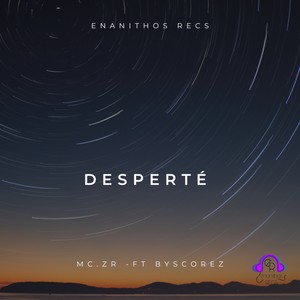 Desperté