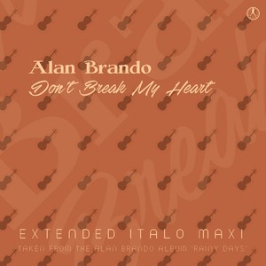Don't Break My Heart (Extended Vocal Retro Mix)
