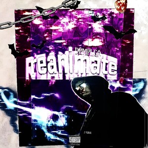 Reanimate (Explicit)