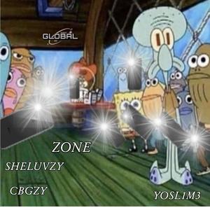 Zone (feat. yosl1m3 & Sheluvzy) (Explicit)