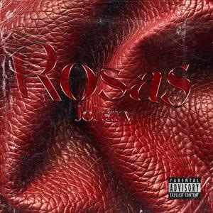 Rosas (Explicit)