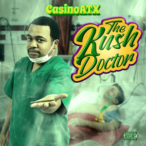 The Kush Doctor (Explicit)