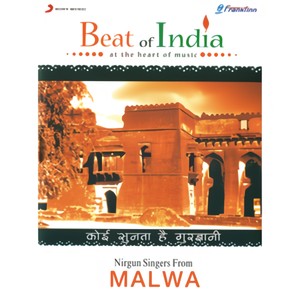 Beat Of India - Nirgun Singers From Malwa