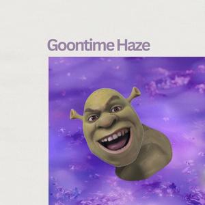 Goontime Haze