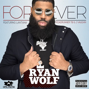 DJ Ryan Wolf - Forever (Explicit)