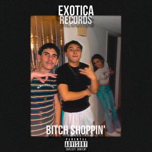 B!tch Shoppin (feat. K. Sebastian) [Explicit]