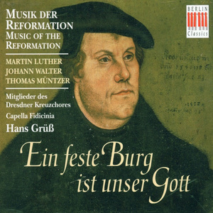 Music of the Reformation (Ein feste Burg ist unser Gott)