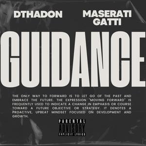 Guidance (feat. Maserati Gatti)