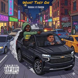 What They On (Explicit)