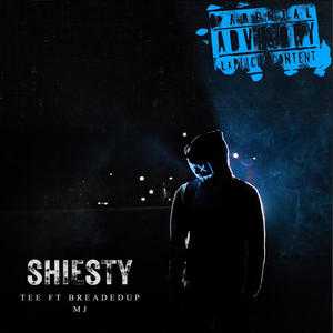 Shiesty (feat. Breadedup Mj) [Explicit]