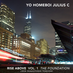 Rise Above, Vol. 1: The Foundation (Explicit)