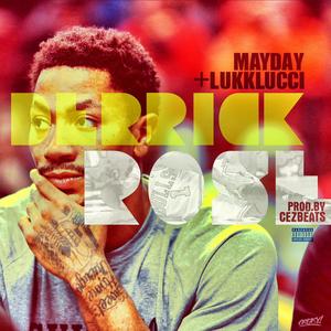 Derrick Rose (feat. Lukk Lucci) (Explicit)