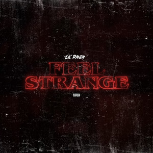 Feel Strange (Explicit)