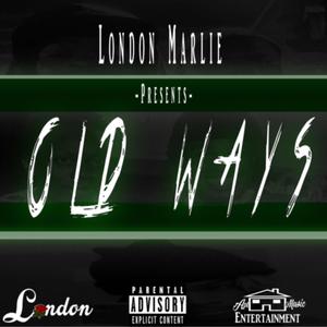 Old Ways (Explicit)