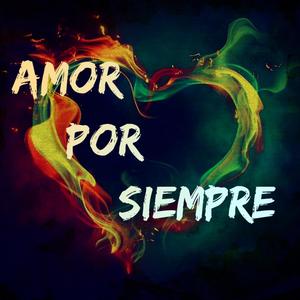 Amor Por Siempre